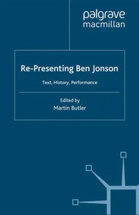 Butler |  Re-Presenting Ben Jonson | eBook | Sack Fachmedien