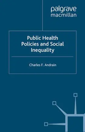 Andrain |  Public Health Policies and Social Inequality | eBook | Sack Fachmedien