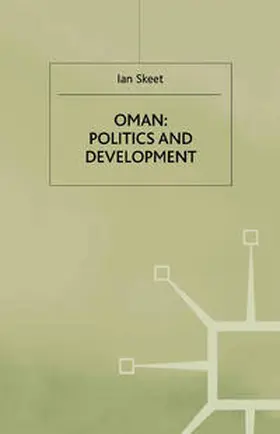 Skeet |  Oman: Politics and Development | eBook | Sack Fachmedien