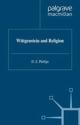 Phillips |  Wittgenstein and Religion | eBook | Sack Fachmedien