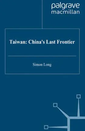 Long |  Taiwan: China's Last Frontier | eBook | Sack Fachmedien