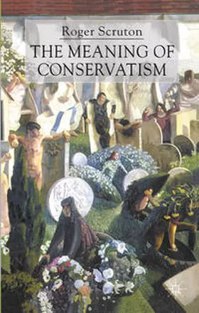 Scruton |  The Meaning of Conservatism | eBook | Sack Fachmedien