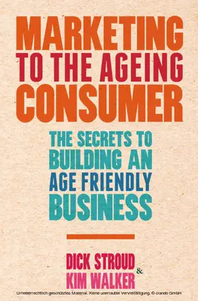 Stroud / Walker | Marketing to the Ageing Consumer | E-Book | www.sack.de