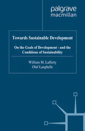 Lafferty / Langhelle |  Towards Sustainable Development | eBook | Sack Fachmedien