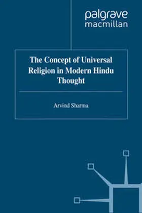 Sharma |  The Concept of Universal Religion in Modern Hindu Thought | eBook | Sack Fachmedien