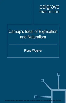 Wagner / Beaney |  Carnap's Ideal of Explication and Naturalism | eBook | Sack Fachmedien