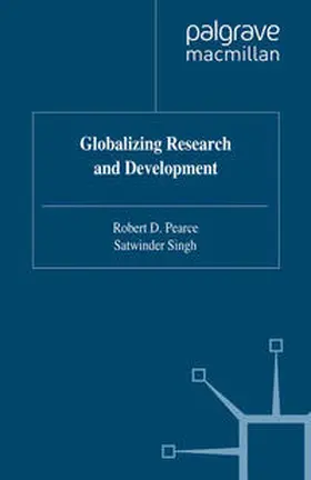 Pearce / Singh |  Globalizing Research and Development | eBook | Sack Fachmedien