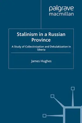 Hughes |  Stalinism in a Russian Province | eBook | Sack Fachmedien