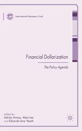 Armas / Ize / Levy-Yeyati |  Financial Dollarization | eBook | Sack Fachmedien