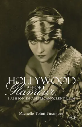 Finamore |  Hollywood Before Glamour | eBook | Sack Fachmedien