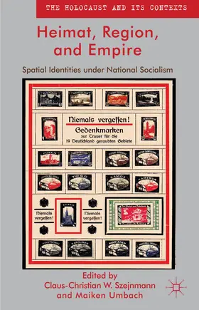 Szejnmann / Umbach |  Heimat, Region, and Empire | Buch |  Sack Fachmedien
