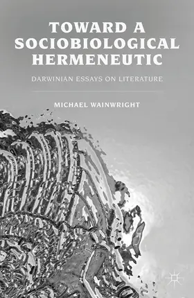 Wainwright | Toward a Sociobiological Hermeneutic | E-Book | www.sack.de