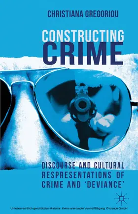 Gregoriou |  Constructing Crime | eBook | Sack Fachmedien