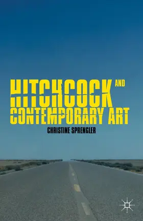 Sprengler |  Hitchcock and Contemporary Art | Buch |  Sack Fachmedien