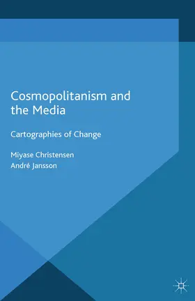 Christensen / Jansson |  Cosmopolitanism and the Media | eBook | Sack Fachmedien