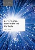 Evans |  Performance, Movement and the Body | Buch |  Sack Fachmedien