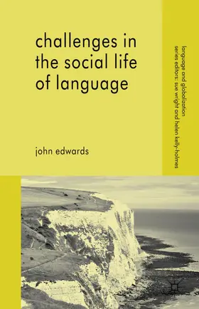 Edwards |  Challenges in the Social Life of Language | Buch |  Sack Fachmedien