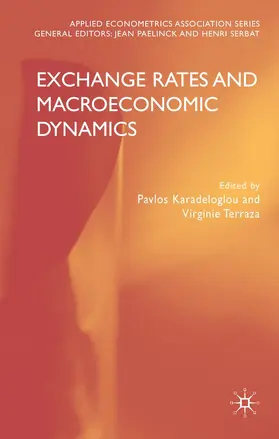 Karadeloglou / Terraza |  Exchange Rates and Macroeconomic Dynamics | Buch |  Sack Fachmedien