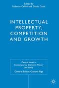 Cellini / Cozzi |  Intellectual Property, Competition and Growth | Buch |  Sack Fachmedien