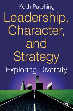 Patching | Leadership, Character and Strategy | Buch | 978-0-230-50084-6 | sack.de