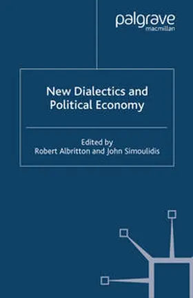 Albritton / Simoulidis |  New Dialectics and Political Economy | eBook | Sack Fachmedien