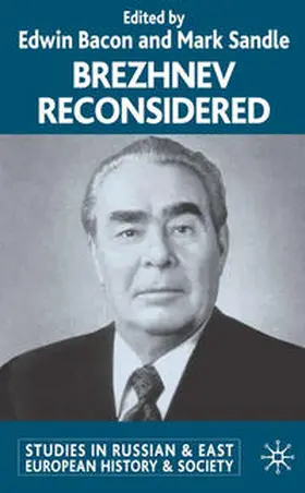 Bacon / Sandle |  Brezhnev Reconsidered | eBook | Sack Fachmedien
