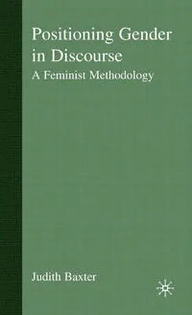 Baxter |  Positioning Gender in Discourse | eBook | Sack Fachmedien