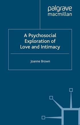 Brown | A Psychosocial Exploration of Love and Intimacy | E-Book | sack.de