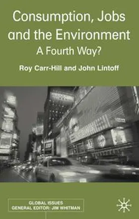 Carr-Hill / Lintott | Consumption, Jobs and the Environment | E-Book | www.sack.de