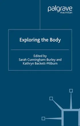 Cunningham-Burley / Backett-Milburn |  Exploring the Body | eBook | Sack Fachmedien