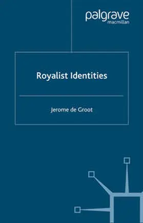  Royalist Identities | eBook | Sack Fachmedien