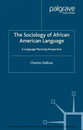DeBose |  The Sociology of African American Language | eBook | Sack Fachmedien