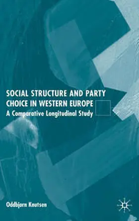 Knutsen |  Social Structure and Party Choice in Western Europe | eBook | Sack Fachmedien