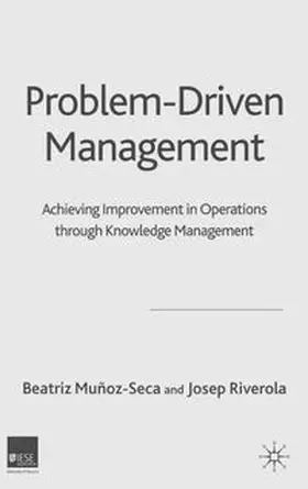 Muñoz-Seca / Riverola |  Problem Driven Management | eBook | Sack Fachmedien