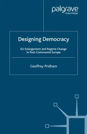 Pridham |  Designing Democracy | eBook | Sack Fachmedien