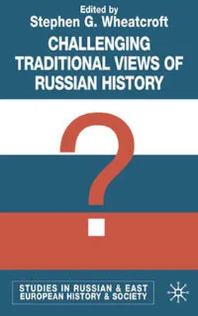 Wheatcroft |  Challenging Traditional Views of Russian History | eBook | Sack Fachmedien