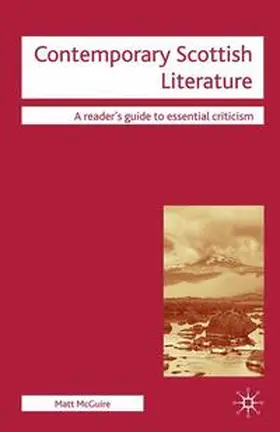McGuire | Contemporary Scottish Literature | Buch | 978-0-230-50670-1 | www.sack.de