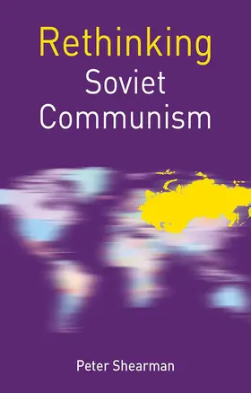 Shearman | Rethinking Soviet Communism | Buch | 978-0-230-50786-9 | www.sack.de