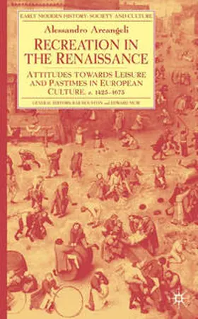 Arcangeli |  Recreation in the Renaissance | eBook | Sack Fachmedien