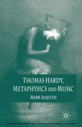 Asquith |  Thomas Hardy, Metaphysics and Music | eBook | Sack Fachmedien