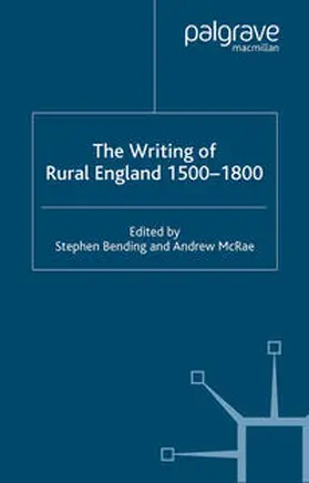 Bending / McRae |  The Writing of Rural England, 1500-1800 | eBook | Sack Fachmedien