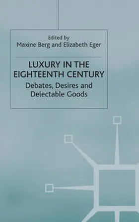 Berg / Eger |  Luxury in the Eighteenth Century | eBook | Sack Fachmedien