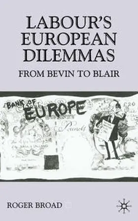 Broad | Labour's European Dilemmas | E-Book | www.sack.de