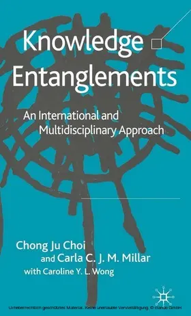 Choi / Millar |  Knowledge Entanglements | eBook | Sack Fachmedien