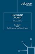 Curtin |  Managing A Crisis | eBook | Sack Fachmedien