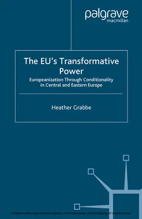 Grabbe |  The EU’s Transformative Power | eBook | Sack Fachmedien
