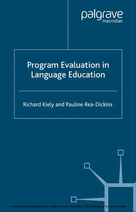 Kiely / Rea-Dickins |  Program Evaluation in Language Education | eBook | Sack Fachmedien
