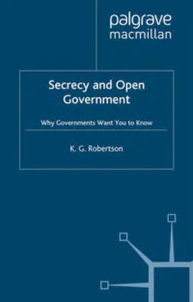 Robertson |  Secrecy and Open Government | eBook | Sack Fachmedien