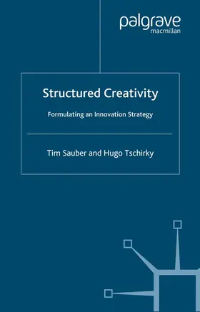 Sauber / Tschirky |  Structured Creativity | eBook | Sack Fachmedien