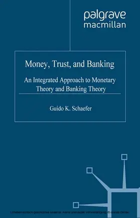 Schaefer |  Money, Trust, and Banking | eBook | Sack Fachmedien